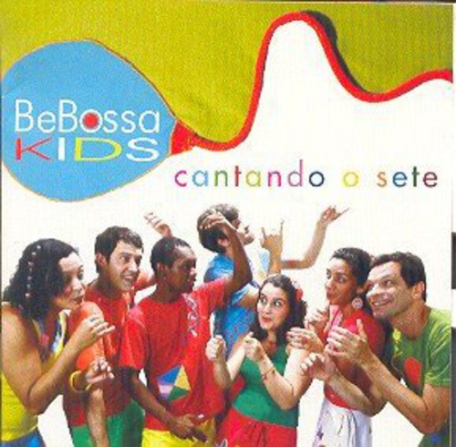 the album cover for Bebossa Kids - Cantando O Sete