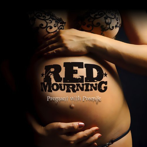 Red Mourning - Pregnant Promises - Music CD