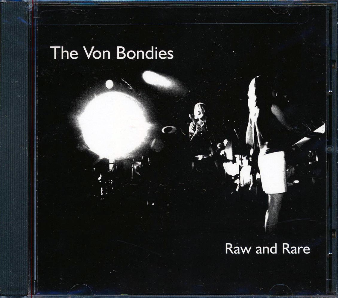 The Von Bondies - Raw And Rare Music CD