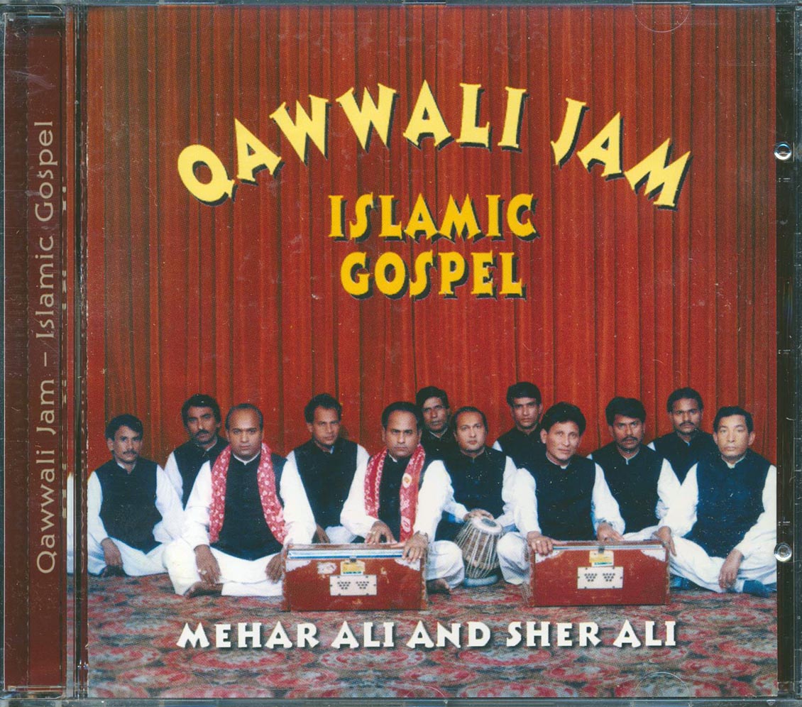 Mehar Ali, Sher Ali - Qawwali Jam: Islamic Gospel Music CD