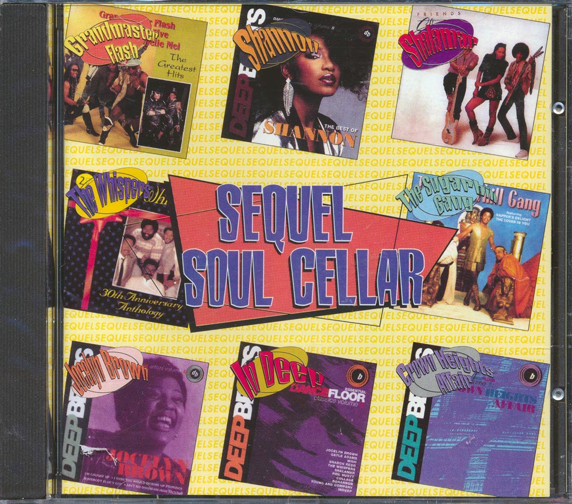 Grandmaster Flash, The Sugarhill Gang, Shalamar, The Whispers, Fat Larry's Band, Etc. - Sequel Soul Cellar Music CD