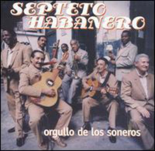 Septeto Habanero - Orgullo De Los Soneros - Music CD
