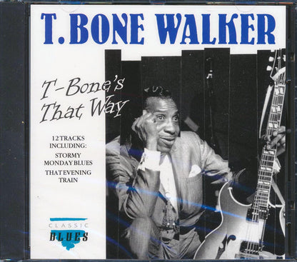 T-Bone Walker - T-Bone's That Way Music CD