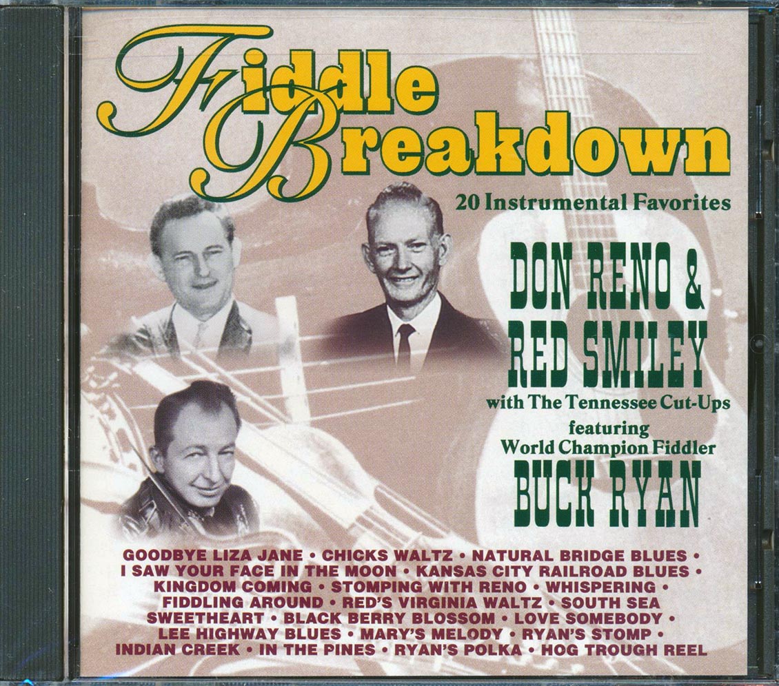 Don Reno, Red Smiley, Buck Ryan - Fiddle Breakdown (20 tracks) Music CD