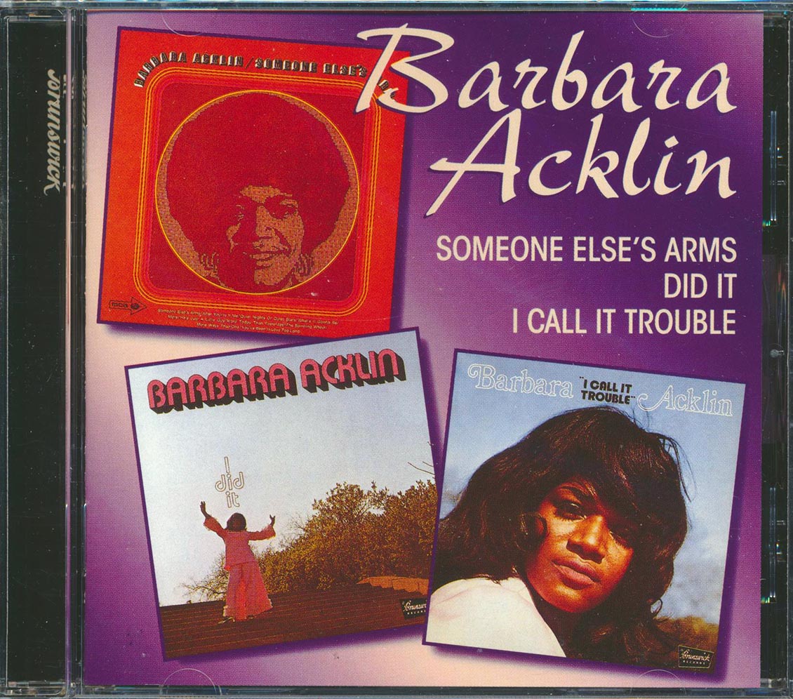 Barbara Acklin - Someone Else's Arms + I Did It + I Call It Trouble (21 tracks) Music CD