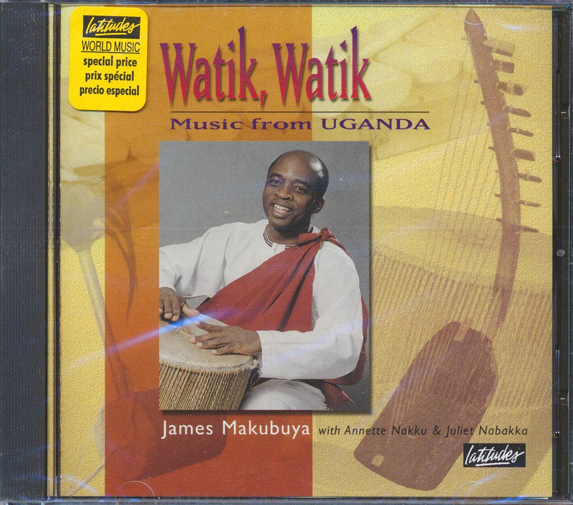 Edward Makubuya - Watik, Watik: Music From Uganda Music CD