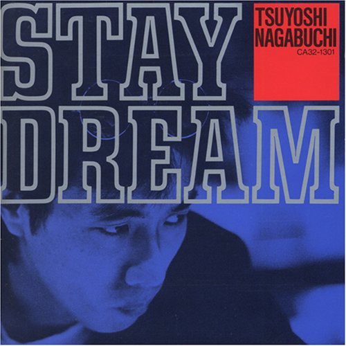 Nagabuchi,tsuyoshi - Stay Dream - Music CD