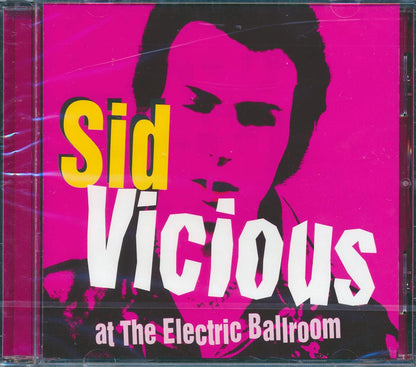 Sid Vicious - Sid Vicious At The Electric Ballroom Music CD
