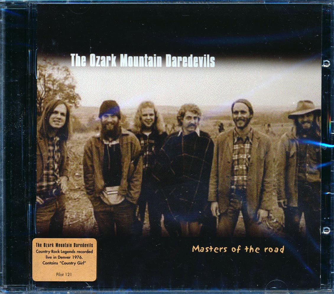 The Ozark Mountain Daredevils - Masters Of The Road Music CD