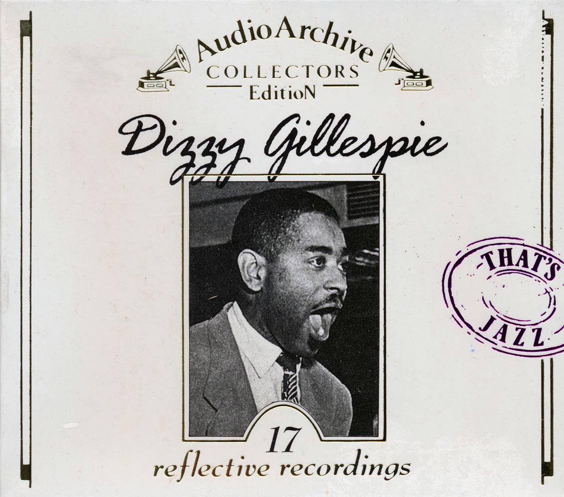 Dizzy Gillespie - Audio Archive Collectors Edition: 17 Reflective Recordings Music CD