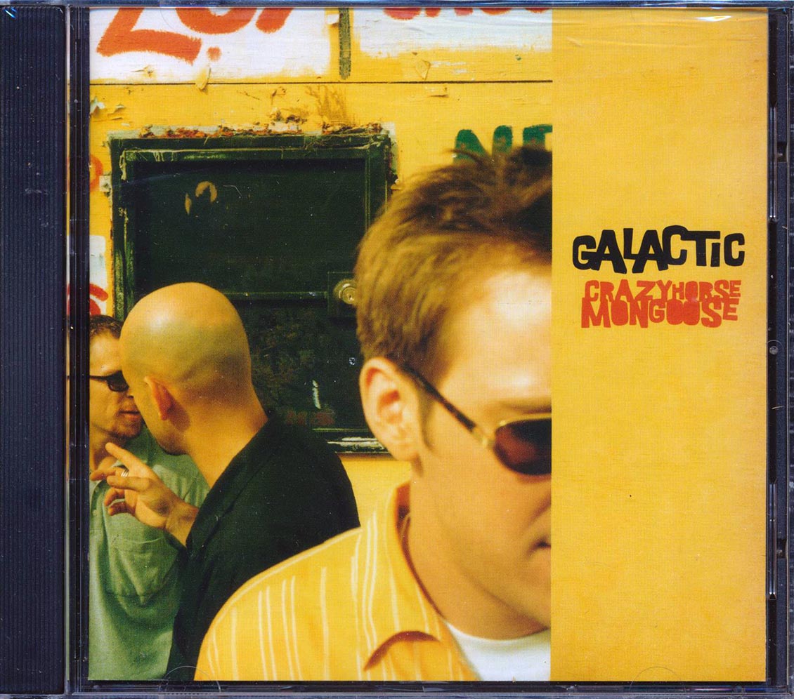 Galactic - Crazyhorse Mongoose Music CD