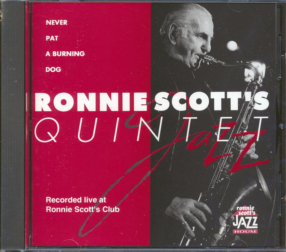 Ronnie Scott Quintet - Never Pat A Burning Dog: Live At Ronnie Scott's Club Music CD