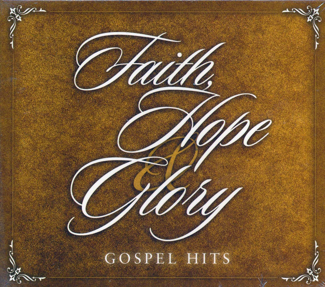 Otis Clay, The Staple Singers, The Soul Stirrers, Bill Moss, The Blind Boys Of Alabama, Etc. - Faith Hope & Glory Gospel Hits (24 tracks) (2xCD) (marked/ltd stock) Music CD