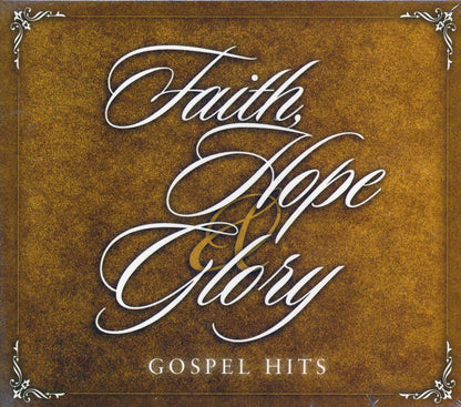 Otis Clay, The Staple Singers, The Soul Stirrers, Bill Moss, The Blind Boys Of Alabama, Etc. - Faith Hope & Glory Gospel Hits (24 tracks) (2xCD) (marked/ltd stock) Music CD