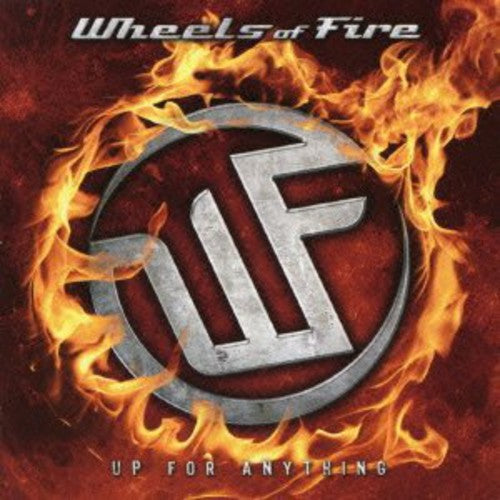 Wheels Of Fire - Up For Anything - Music CD