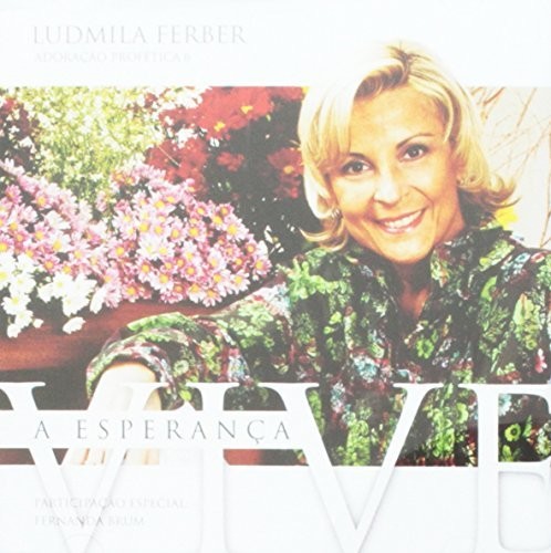 Ferber,ludmila - Esperanca Vive: Adoracao 6 - Music CD