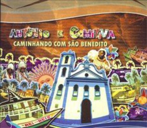 Antonio & Comitiva - Caminhando Com Sao Benedito - Music CD