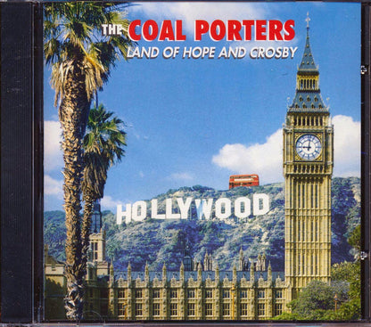 The Coal Porters Land Of Hope And Crosby Music CD