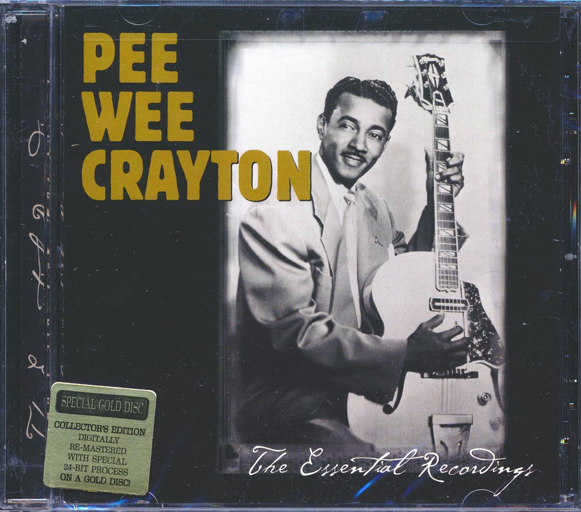 Pee Wee Crayton - The Essential Recordings (gold CD) (marked/ltd stock) (remastered) (24-bit mastering) Music CD