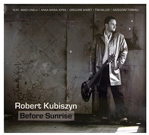 Kubiszyn,robert - Before Sunrise - Music CD