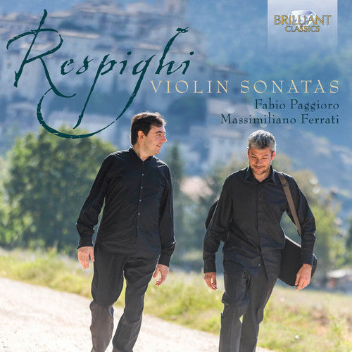 Respighi / Paggioro / Ferrati - Violin Sonatas - Music CD
