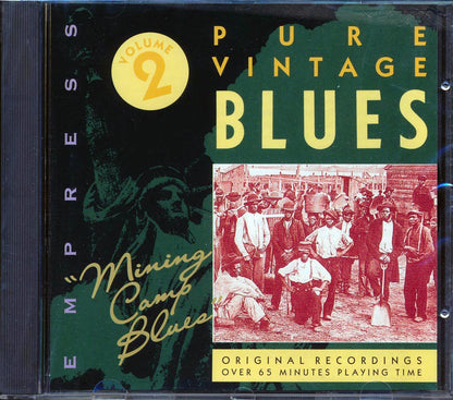 Butterbeans & Susie, Nolan Welsh, Bessie Smith, Etc. - Pure Vintage Blues Volume 2: Mining Camp Blues Music CD