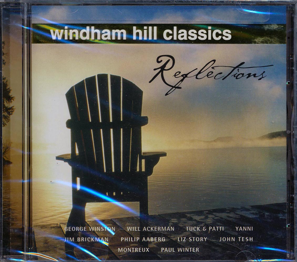 Yanni, John Tesh, Philip Aaberg, Etc. - Reflections: Windham Hill Classics Music CD