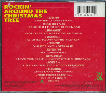 Jackson 5, Elton John, Emerson Lake & Palmer, Smokey Robinson, The Platters, Etc. - Rockin' Around The Christmas Tree Music CD
