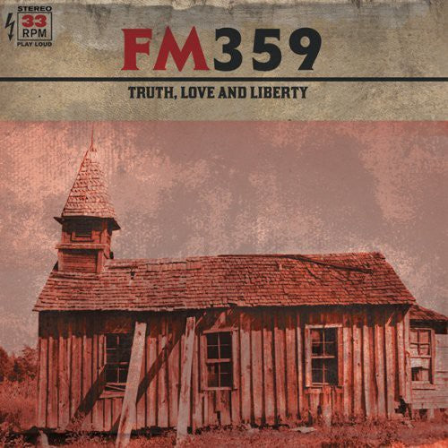 Fm359 - Truth Love & Liberty - Music CD