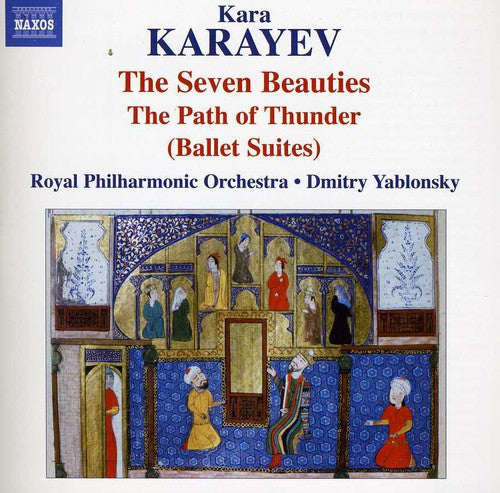 Karayev / Royal Philharmonic Orchestra / Yablonsky - Ballet Suites: Seven Beauties / Path Of Thunder - Music CD