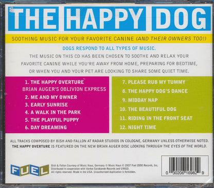 Bish & Fallon - The Happy Dog: Soothing Music For Your Favorite Canine Music CD