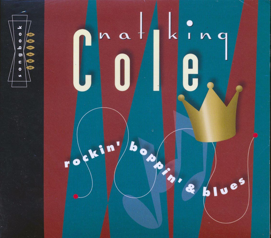 Nat King Cole - Rockin' Boppin' & Blues (marked/ltd stock) (remastered) Music CD