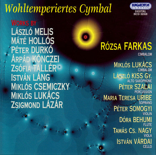 Melis / Taller / Hollos / Lang / Danko / Lukacs - Wholtemperiertes Cymbal - Music CD