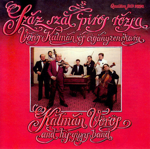 the album cover for Kalman Voros - A Hundred Rose Stems