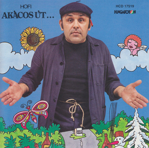Hofi,geza - Akacos Ut - Music CD
