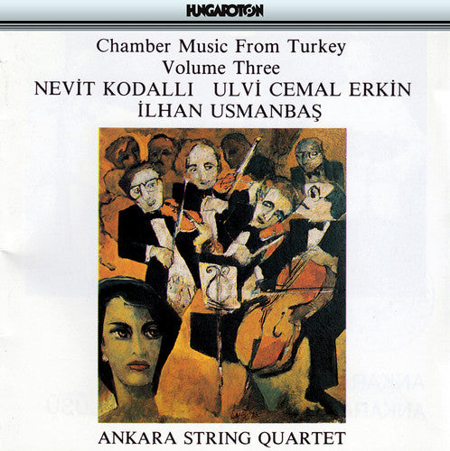 Erkin / Ankara String Quartet - Chamber Music From Turkey 3 - Music CD