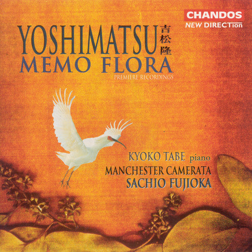 Yoshimatsu / Tabe / Fujioka / Manchester Camerata - Piano Cto: Memo Flora / Dream Colored Mobile - Music CD