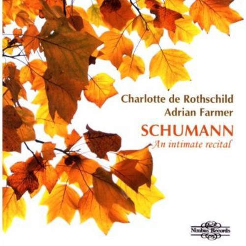 the album cover for Schumann / De Rothschild / Farmer - Intimate Recital