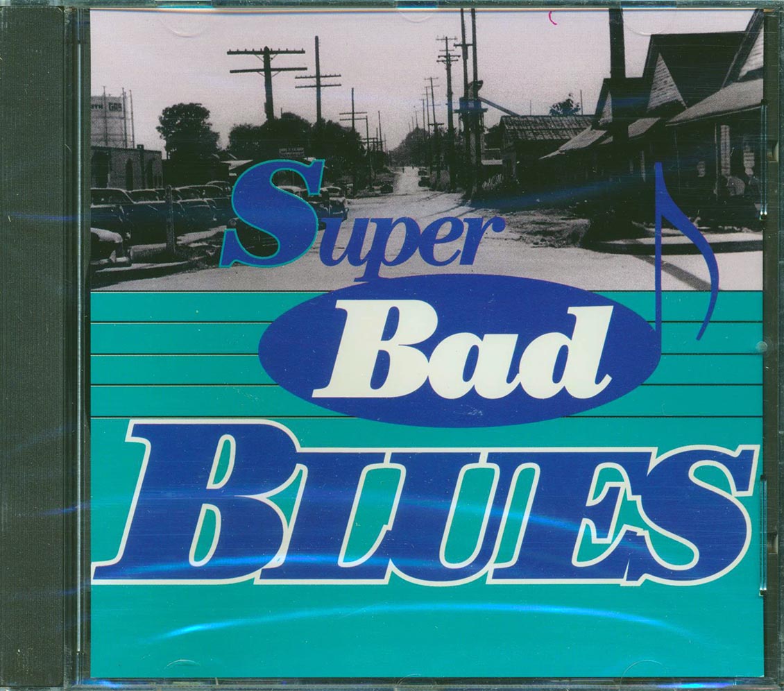 Elmore James, Eddie Boyd, Otis Spann, Etc. - Superbad Blues: 18 Chicago Blues Classics Music CD