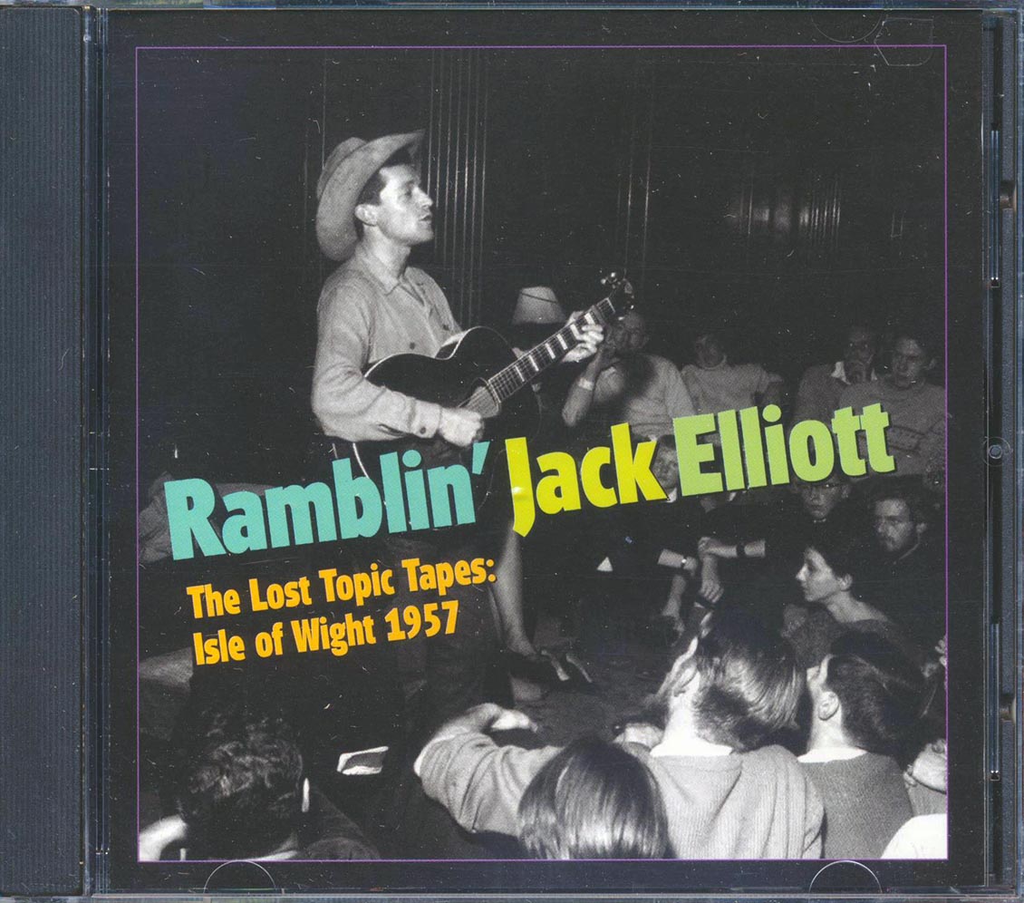 Ramblin' Jack Elliott - The Lost Topic Tapes: Isle Of Wight 1957 (marked/ltd stock) Music CD