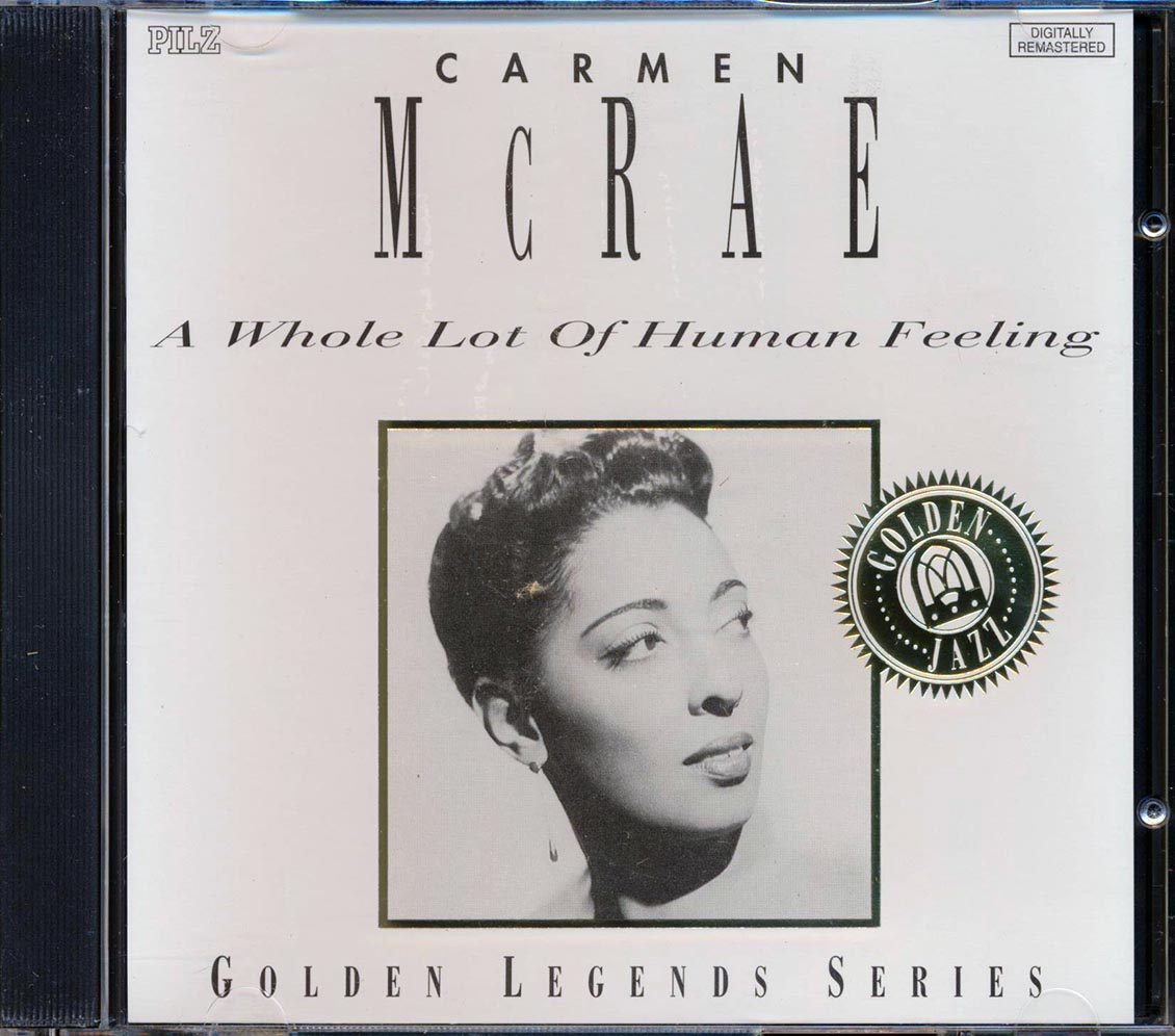 Carmen McRae - A Whole Lot Of Human Feeling Music CD