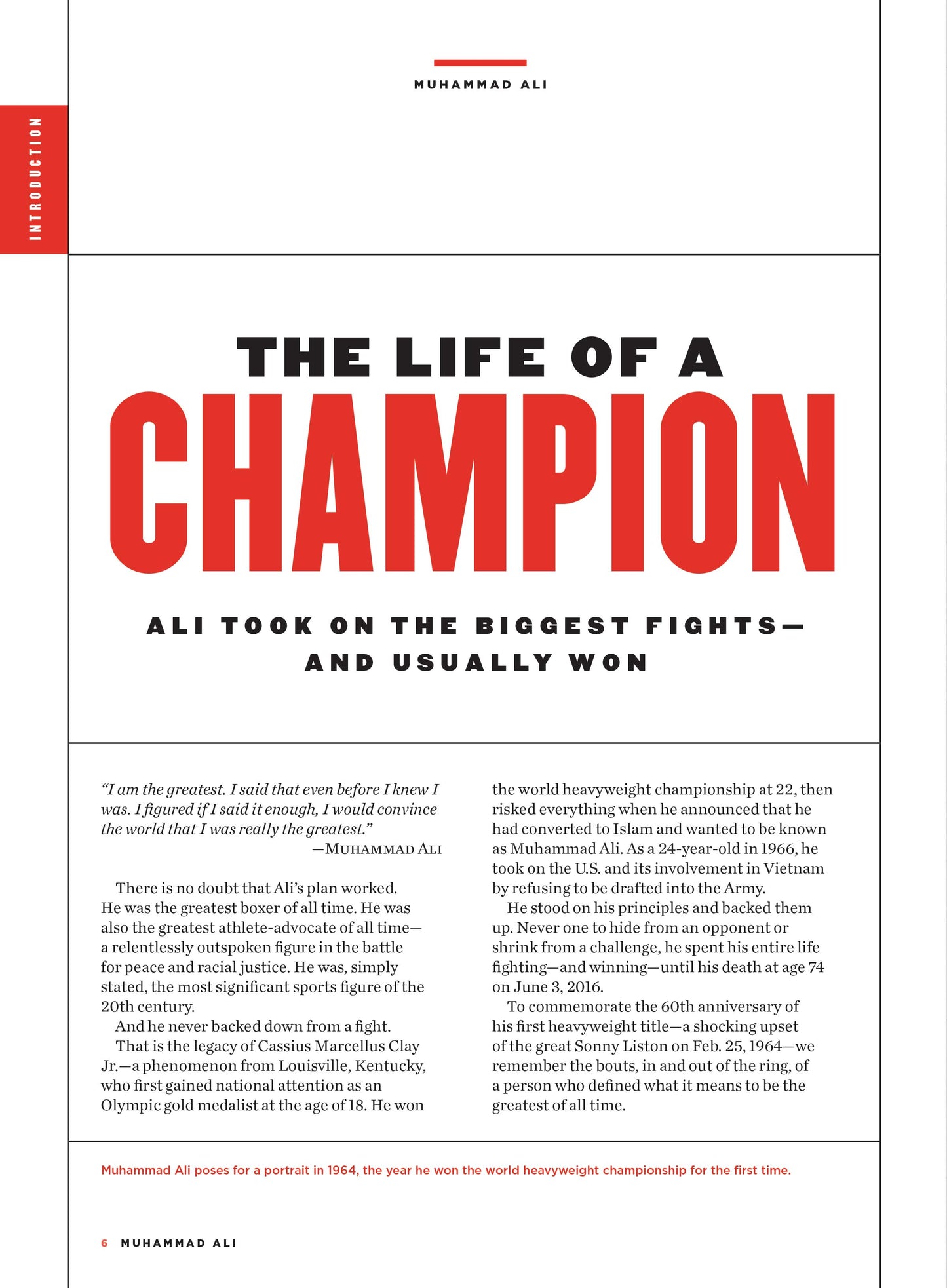 Muhammad Ali - World Heavyweight Champion, Greatest Boxer Of All Time, Biggest Fights, Frazier, Foreman, Spinks, Liston Upset, Racial Justice, Outspoken Figure, Vietnam War, Death, Legacy & More!
