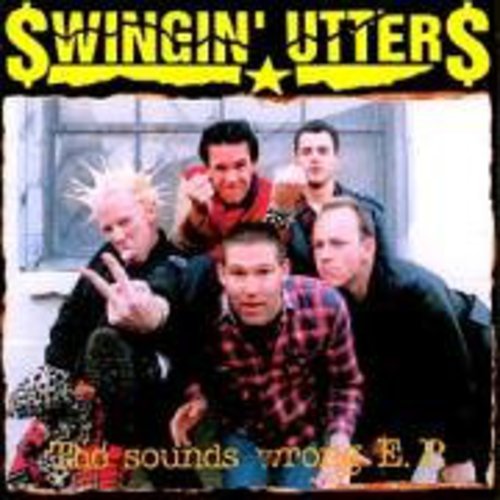 Swingin' Utters - Sounds Wrong - Music CD