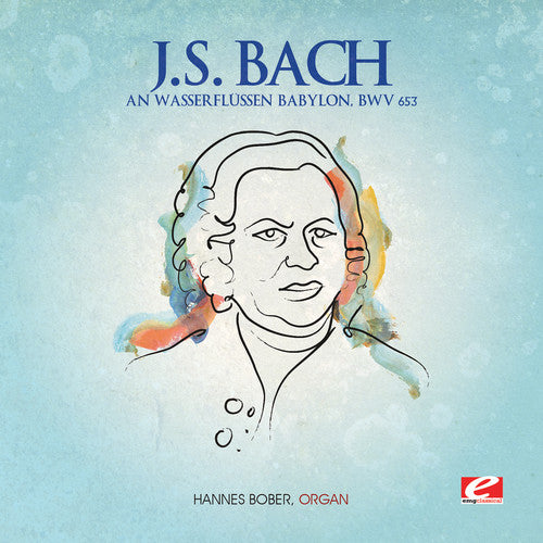Bach,j.s. - An Wasserflussen Babylon