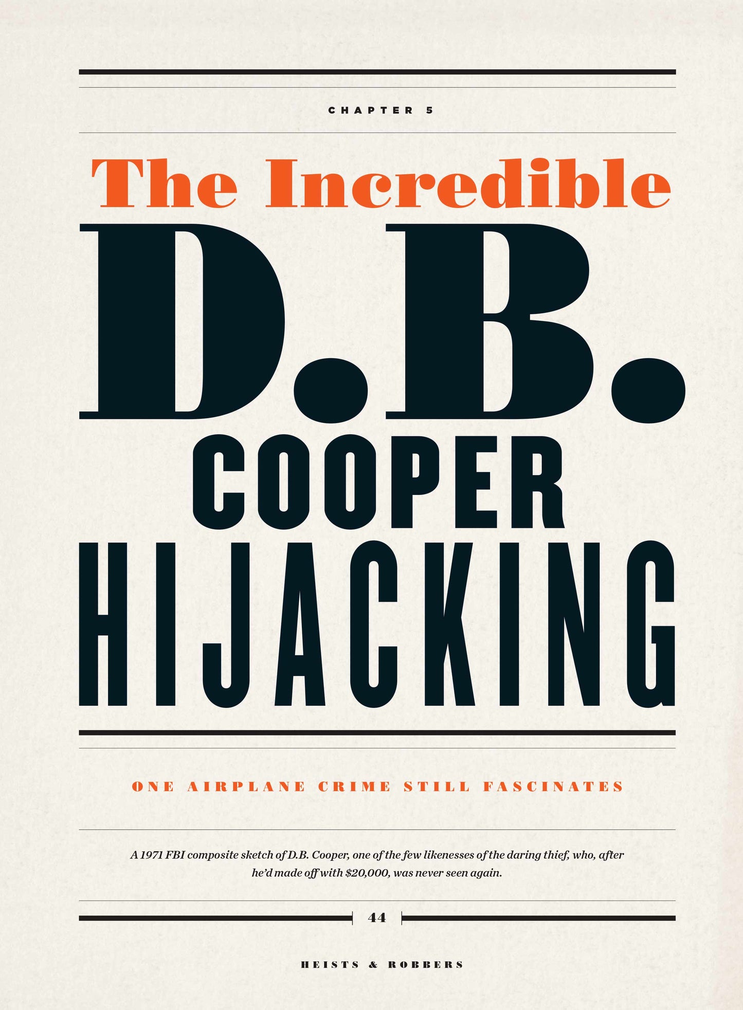 Heists & Robbers - World's Most Notorious: True Crime Binge, Fact vs. Fiction, Bonnie & Clyde, Lufthansa Heist, Butch Cassidy & The Sundance Kid, D.B. Cooper Hijacking, Brink's Building Heist & More!