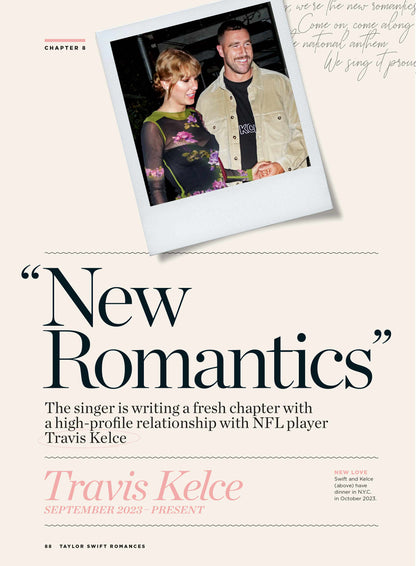 Taylor Swift - The Romances: Relationship Eras, Breakups, Hint-Filled Songs, Dear John, John Mayer, Style, Harry Styles, Forever & Always, Joe Jonas, New Romantics, Travis Kelce & A Swiftie Must-Have!