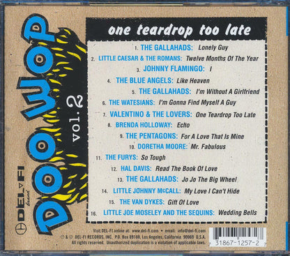 Little Caesar & The Romans, The Gallahads, Johnny Flamingo, Etc. - Doo Wop: One Teardrop Too Late Music CD