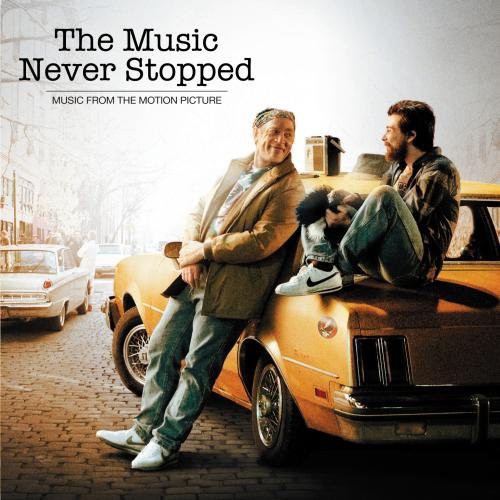 the album cover for Music Never Stopped Music Motion Picture/OST - The Music Never Stopped (Music From the Motion Picture)