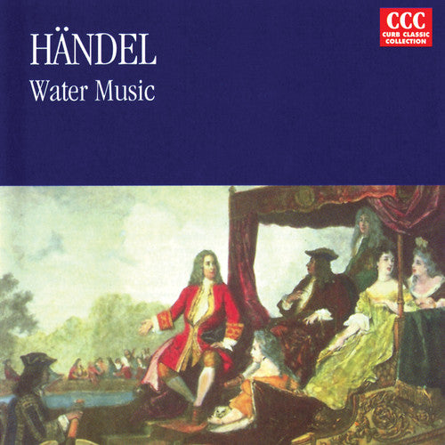 the album cover for Handel - Water Music