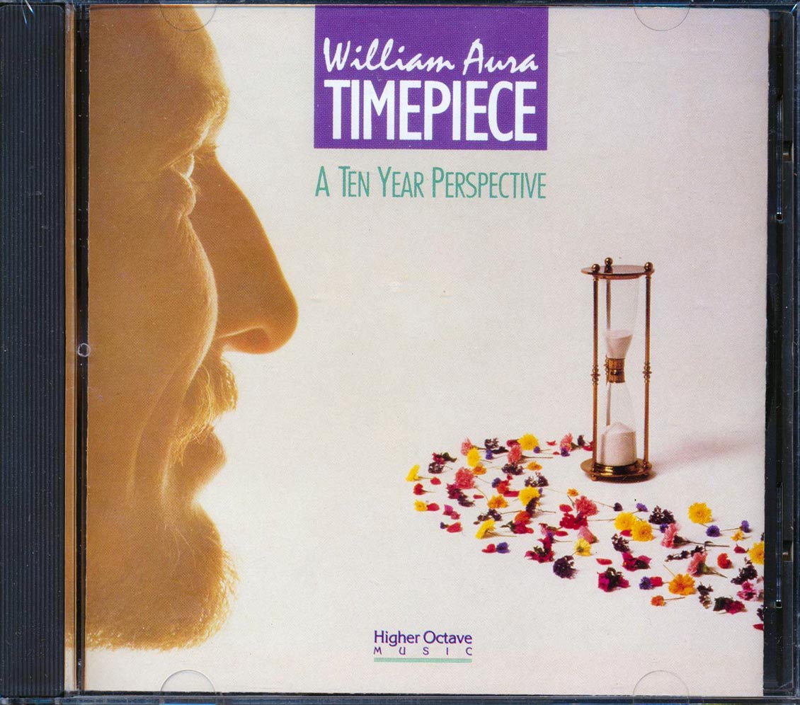 William Aura - Timepiece: A Ten Year Perspective Music CD